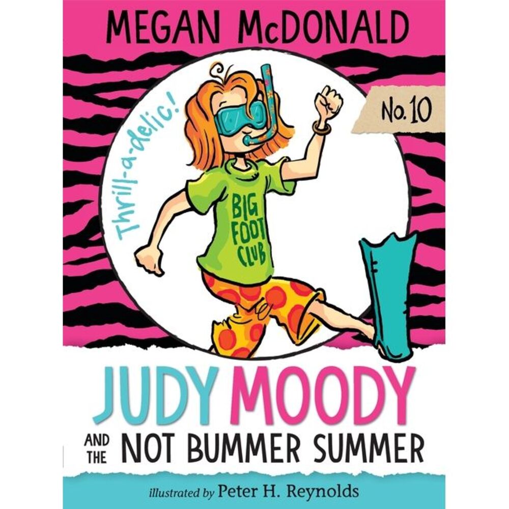 Judy Moody and the Not Bummer Summer -- Megan McDonald